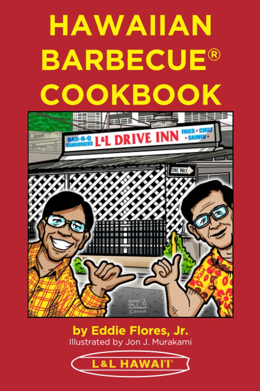 The Official L & L Hawaiian Barbecue Cookbook