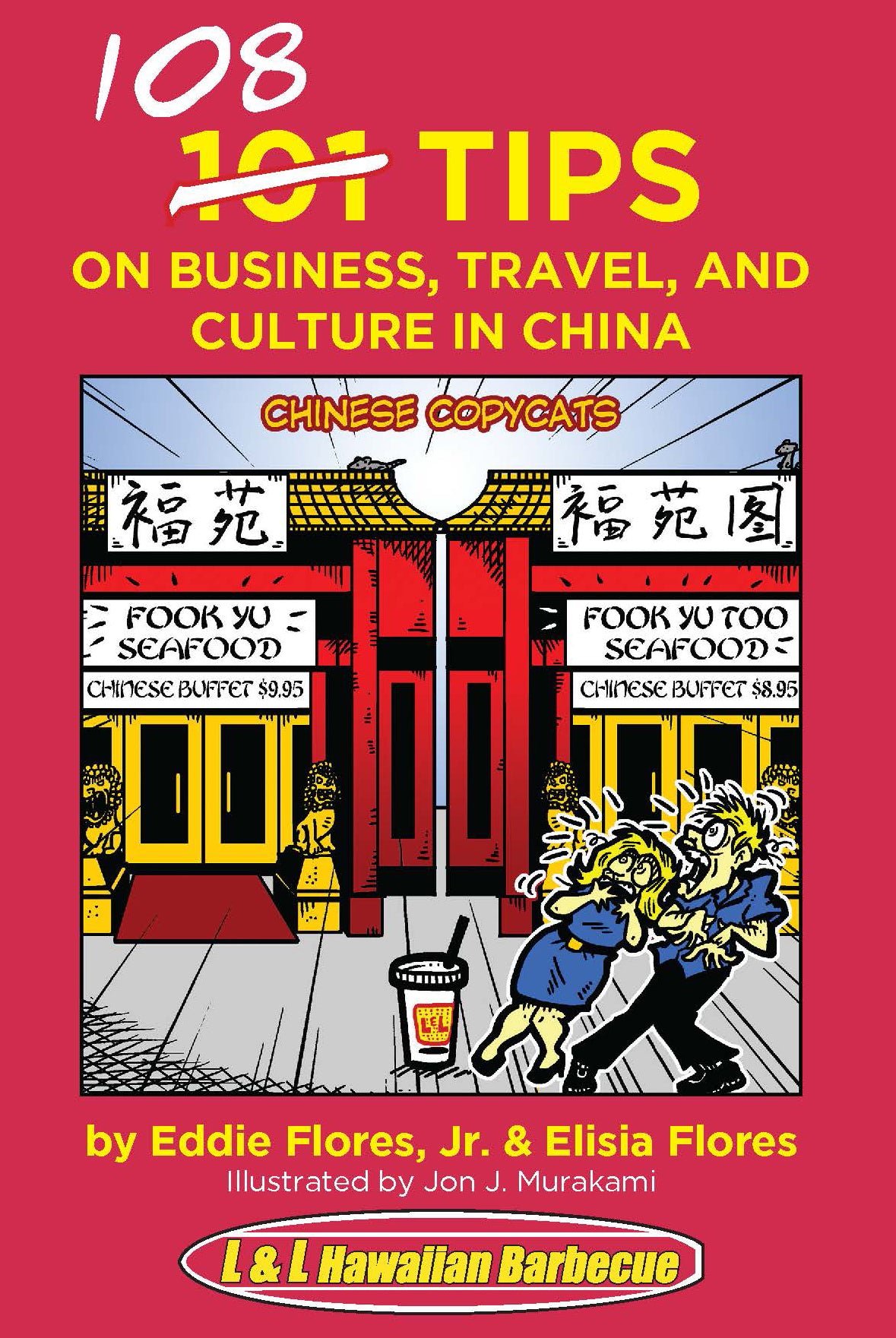 108 Tips on Business, Travel, and Culture in China